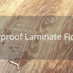 Waterproof laminate flooring waterproof laminate flooring reviews, pros and cons BZFETLM