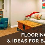 4 Best Basement Flooring Options | 2019 Ideas & What Pitfalls to Avoid