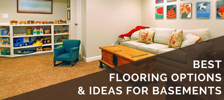 4 Best Basement Flooring Options | 2019 Ideas & What Pitfalls to Avoid